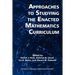 Approaches to Studying the Enacted Mathematics Curriculum
