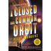 A Closed and Common Orbit