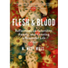 Flesh & Blood: Reflections on Infertility, Family, and Creating a Bountiful Life: A Memoir