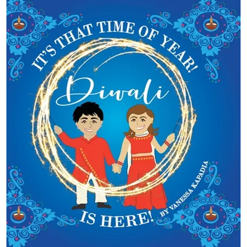 It's That Time of Year! Diwali is Here!