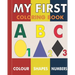 My First Coloring Book: Fun activity with ABC, Shapes, objects and animals for toddlers.