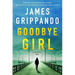 Goodbye Girl: A Jack Swyteck Novel