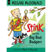 Stink: The Big Bad Badgers