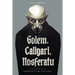 Golem, Caligari, Nosferatu - A Chronicle of German Film Fantasy