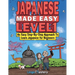 Japanese Made Easy Level 1: An Easy Step-By-Step Approach To Learn Japanese for Beginners (Audio Files Included)