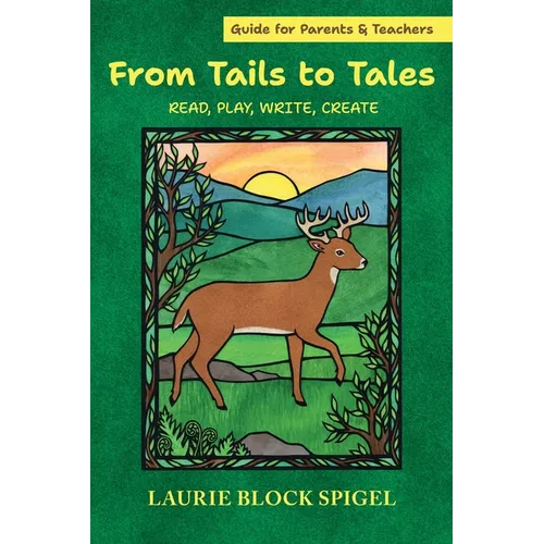 From Tales To Tails: A Guide for Parents and Teachers