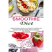 Smoothie Diet: Healthy Smoothie Recipes in a Cookbook for Weight Loss (Essential Guide Plus Healthy Delicious Ketogenic Diet Smoothie)