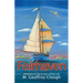 Fairhaven: Adventures on a sea called Life