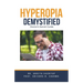 Hyperopia Demystified: Doctor's Secret Guide