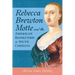 Rebecca Brewton Motte and the American Revolution in South Carolina