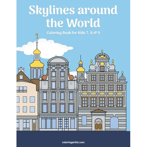 Skylines around the World Coloring Book for Kids 7, 8 & 9
