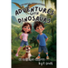 Adventures with Dinosaurs