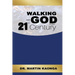Walking With God in the 21st Century