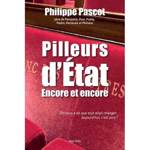 Pilleurs d'état: Encore et encore