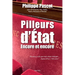 Pilleurs d'état: Encore et encore
