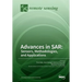 Advances in SAR: Sensors, Methodologies, and Applications