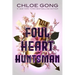Foul Heart Huntsman