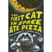 First Cat in Space Ate Pizza