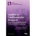 Leaders in Cardiovascular Research: A special issue dedicated to Professor Robert Anderson