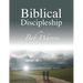 Biblical Discipleship