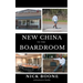 New China To The Boardroom