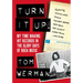 Turn It Up!: My Time Making Hit Records in the Glory Days of Rock Music (Featuring Mötley Crüe, Poison, Twisted Sister, Jeff Beck,