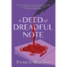 A Deed of Dreadful Note: Book One in the Anna Katharine Green Mysteries