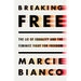 Breaking Free: The Lie of Equality and the Feminist Fight for Freedom