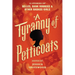 A Tyranny of Petticoats: 15 Stories of Belles, Bank Robbers & Other Badass Girls