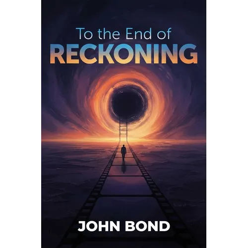 To the End of Reckoning