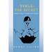 Yoga: The Secret: What You Think Matters