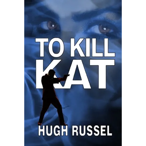 To Kill Kat