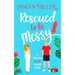 Rescued to Be Messy