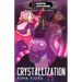 Crystallization