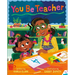 You Be Teacher