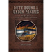 Duty Bound on the Union Pacific: One Man's Story of Building Lincoln's Transcontinental Railroad