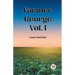 Farmer George Vol. I