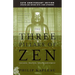 Los Tres Pilares del Zen / Three Pillars of Zen: Enseñanza, Práctica, Iluminación