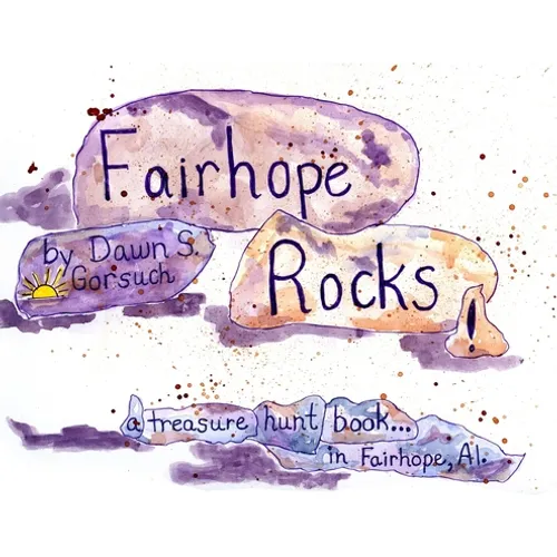 Fairhope Rocks