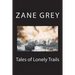 Tales of Lonely Trails