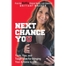 Next Chance You: Tools, Tips, and Tough Love for Bringing Your A-Game to Life