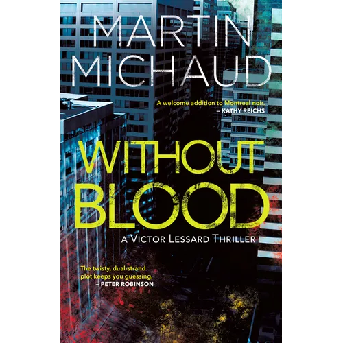 Without Blood: A Victor Lessard Thriller