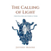 The Calling of Light: Principalities and Power as Work