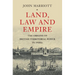 Land, Law and Empire