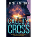 Caleb's Cross: A true crime Christian mystery novel that will keep you guessing!