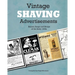 Vintage Shaving Advertisements: Razors, Soaps and Strops of the Early 1900s