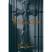 The Prisoner's Path: Lessons from the Lives of Biblical Men for Incarcerated Adults