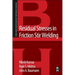 Residual Stresses in Friction Stir Welding: A Volume in the Friction Stir Welding and Processing Book Series