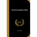 The Soul and Spirit of Man
