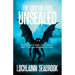 The Cryptid Files Unsealed: An Illustrated Guide to the World's Most Terrifying Unknown Creatures